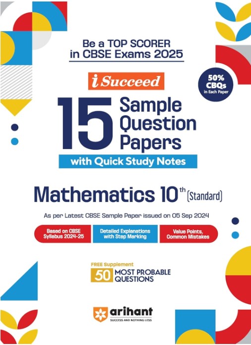 Arihant I Succeed 15 Sample Question Papers for Mathematics Standard Class 10th 